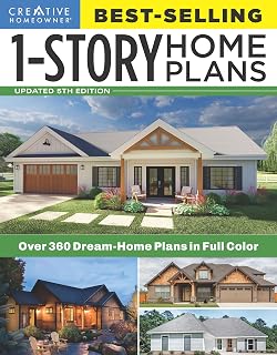 Best-Selling 1-Story Home Plans 5th Edition: 360+ Full-Color Dream Home Designs, Craftsman to Traditional by Creative Homeowner