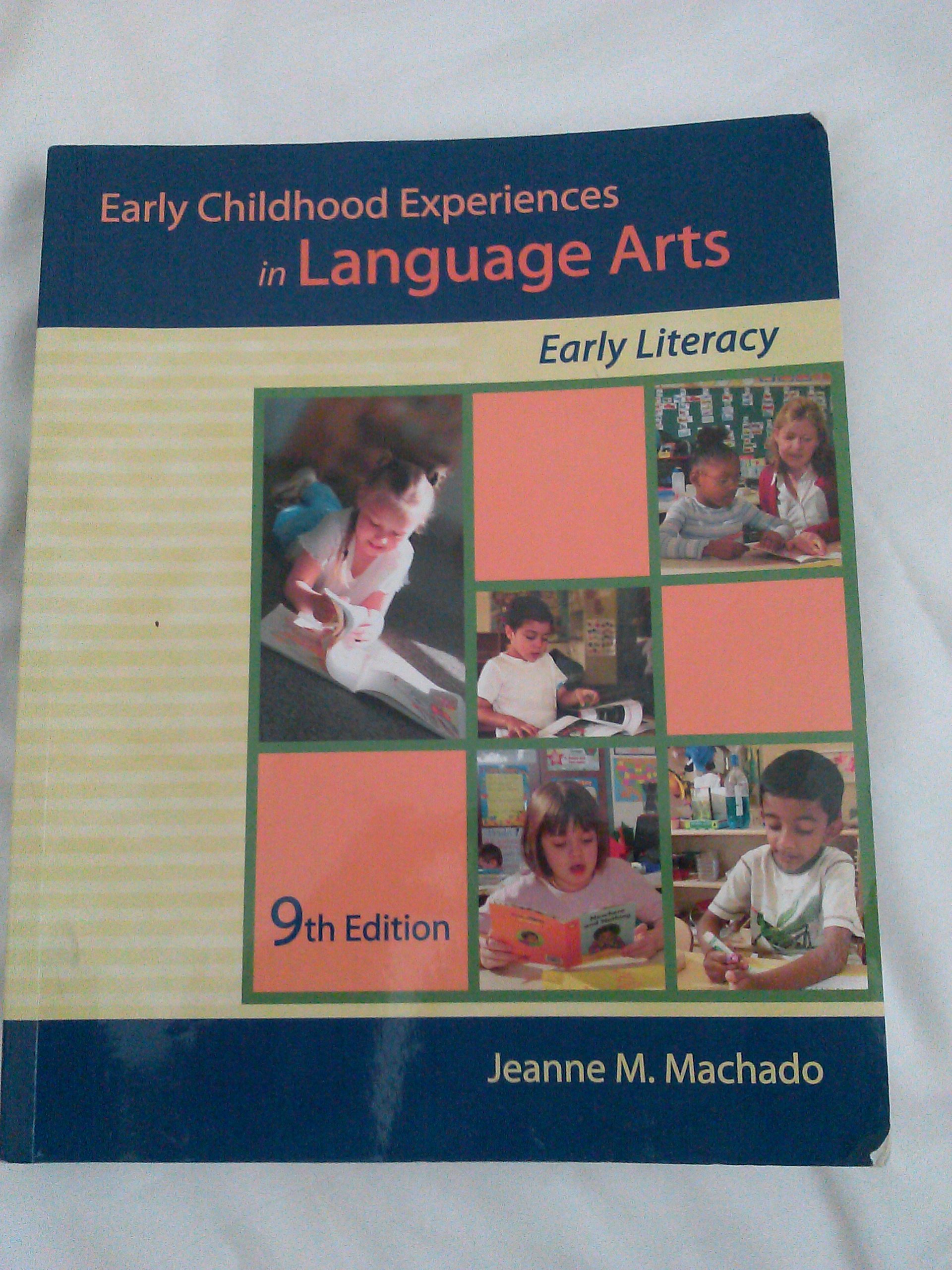 Early Childhood Experiences in Language Arts: Early Literacy