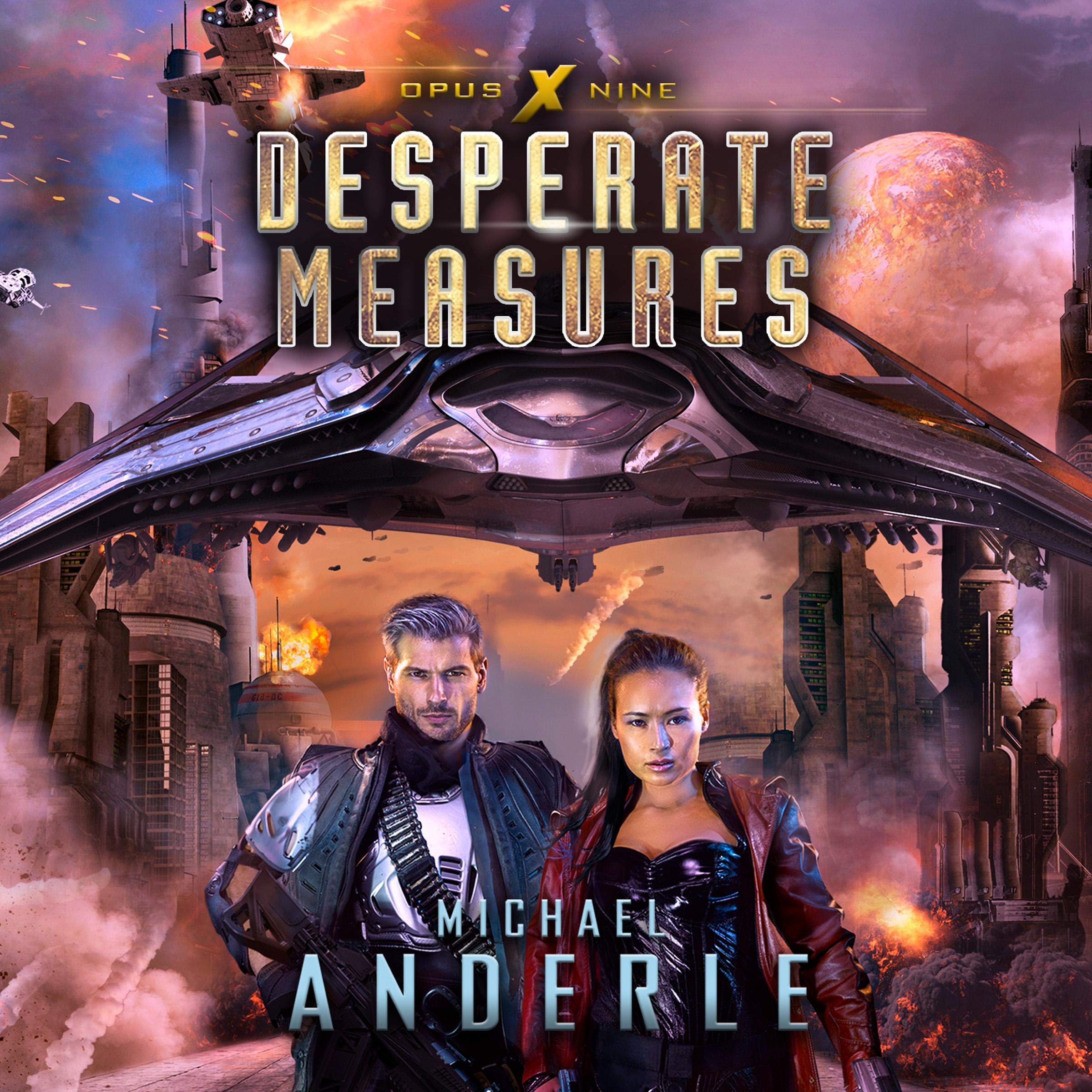 Cover art for Desperate Measures: Opus X, Book 9