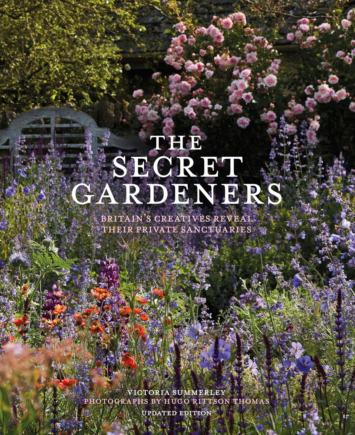 The Secret Gardeners (updated edition): Britain’s Creatives Reveal Their Private Sanctuaries