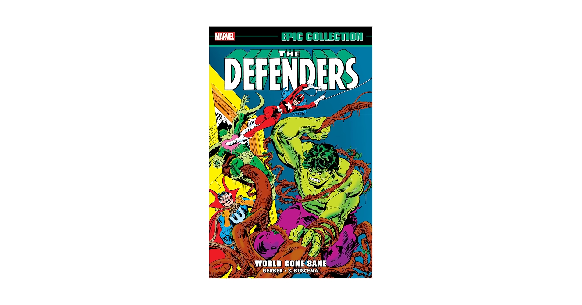 Defenders Epic Collection: World Gone Sane (Marvel Defenders