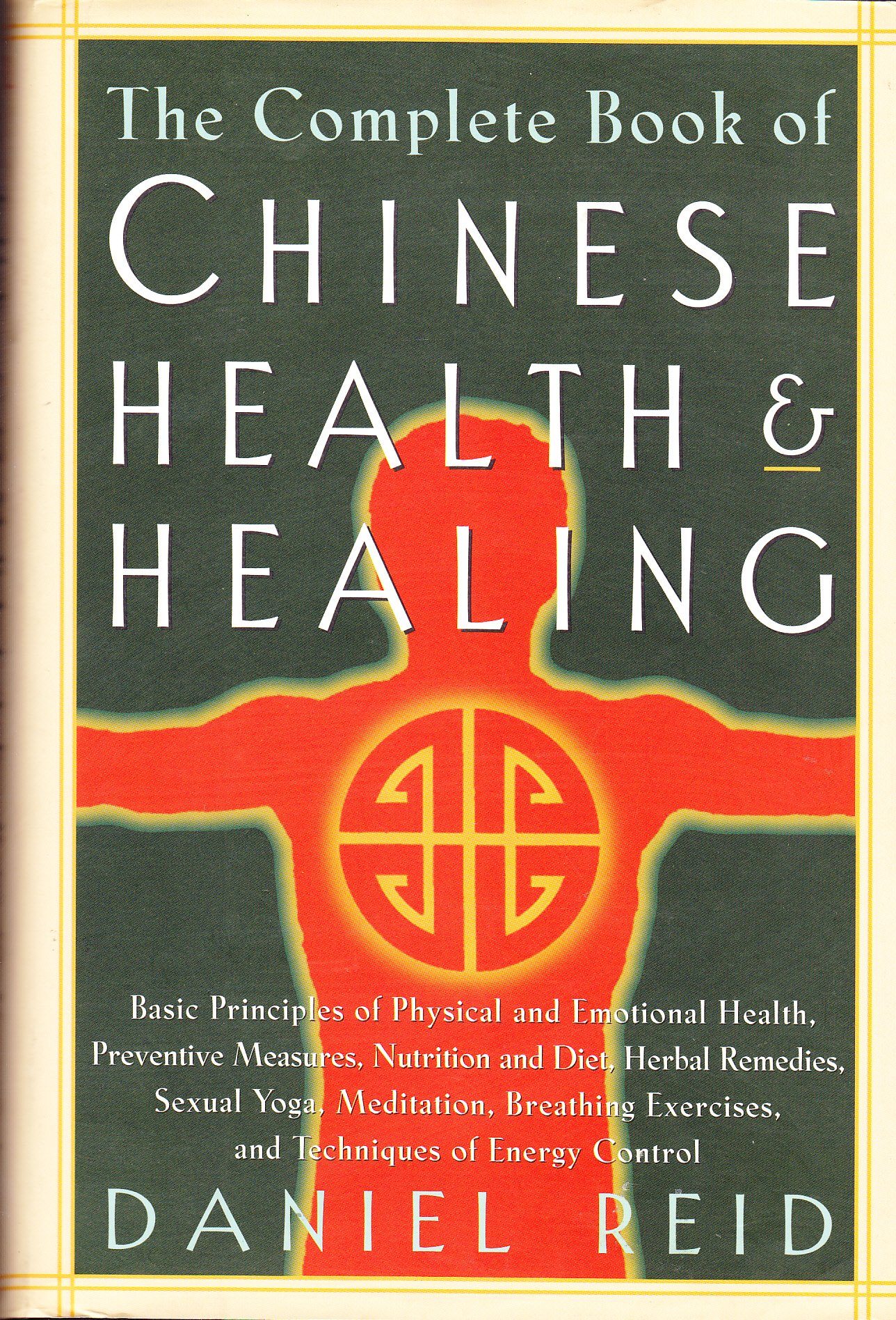 The complete book of Chinese health & healing Edition: first