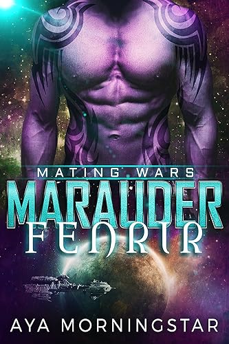 Marauder Fenrir (Mating Wars Book 2)