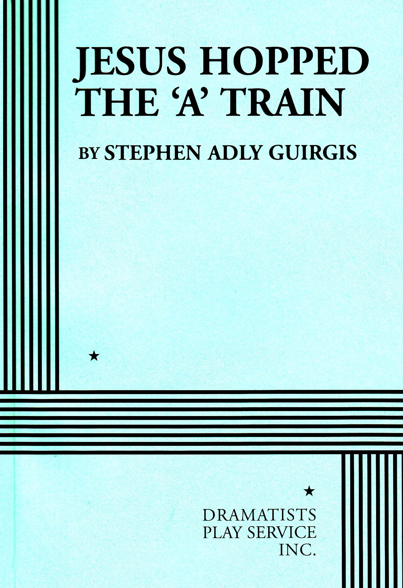 Buy Jesus Hopped the "A" Train (Acting Edition for Theater Productions) — BookShops.in