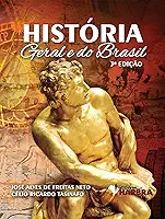 História Geral e do Brasil - Volume Único - 3ª edição