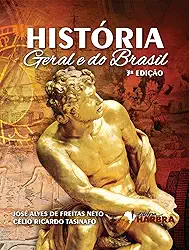 História Geral e do Brasil - Volume Único - 3ª edição