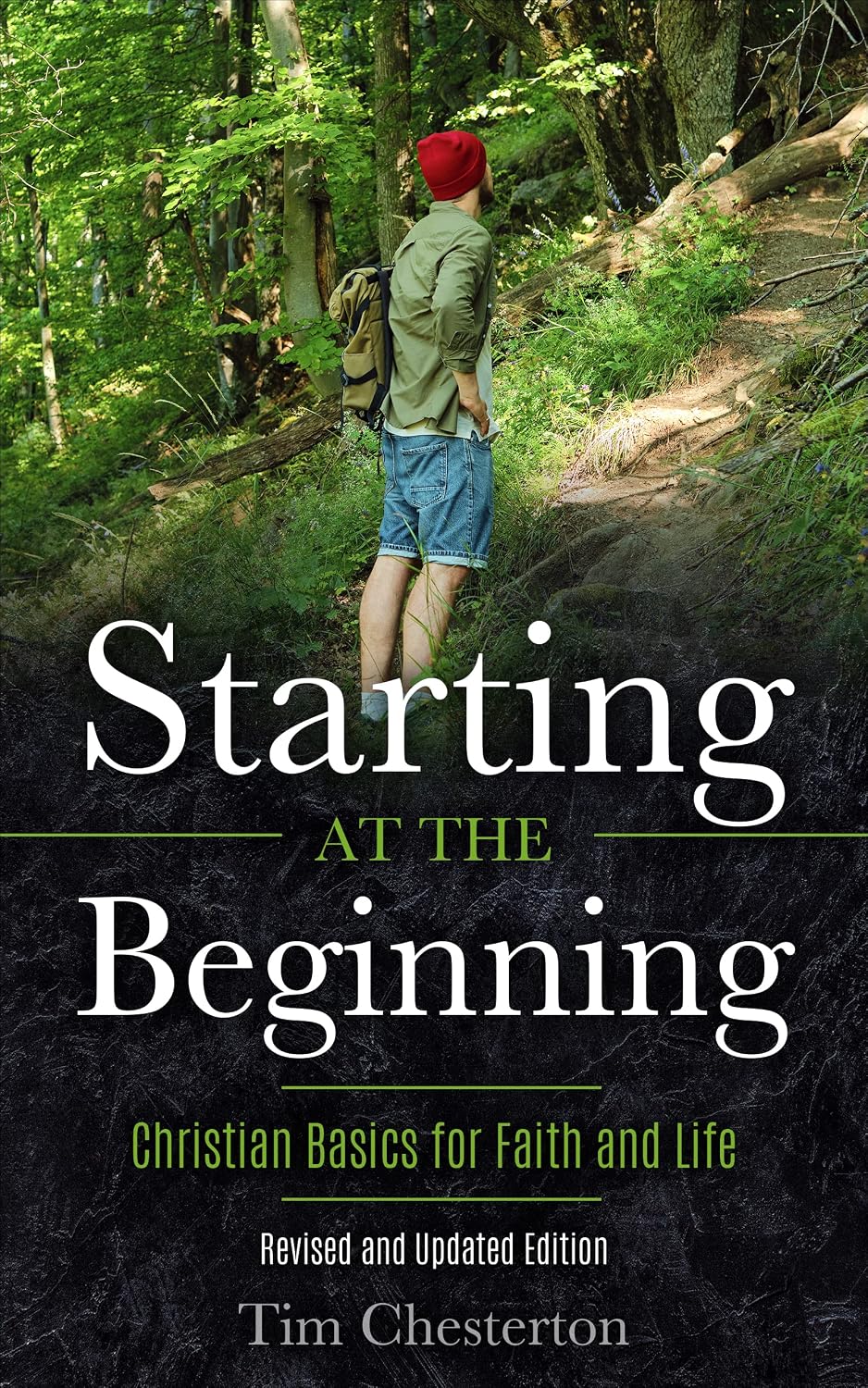 Starting at the Beginning: Christian Basics for Faith and Life: Revised ...