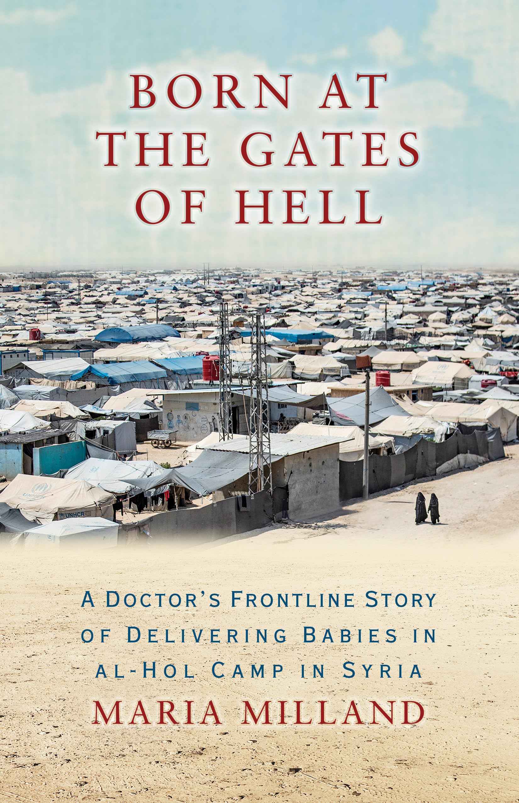 Born at the Gates of Hell by Maria Milland PAPERBACK 9781586424268