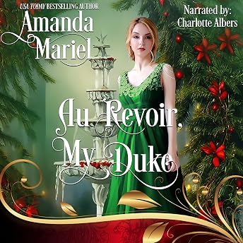 Au Revoir, My Duke Audiobook by Amanda Mariel episode artwork