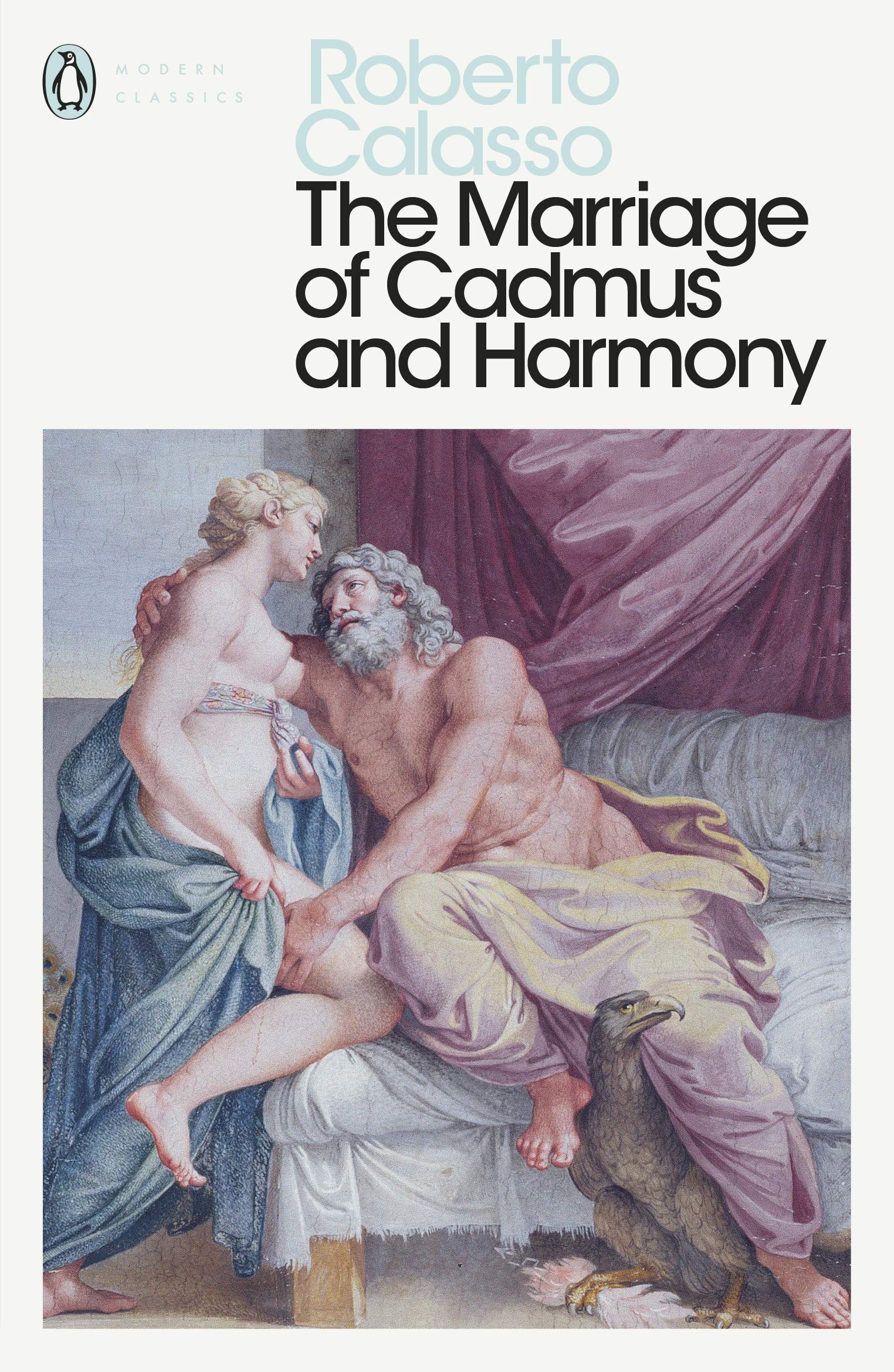 The Marriage of Cadmus and Harmony by Roberto Calasso PAPERBACK 9780241399200