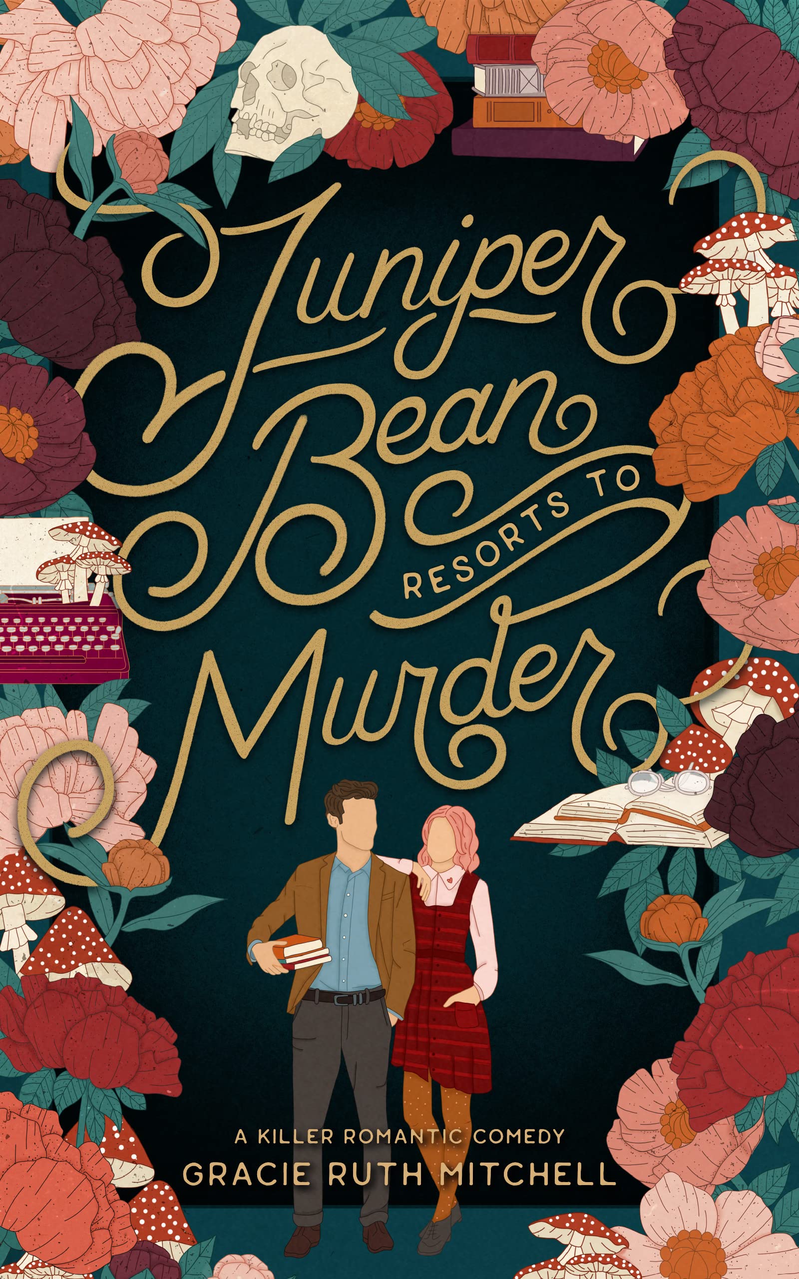 Juniper Bean Resorts to Murder: A Killer Romantic Comedy (Happily Ever Homicide Book 1)