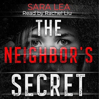 The Neighbor’s Secret Audiobook by Sara Lea episode artwork