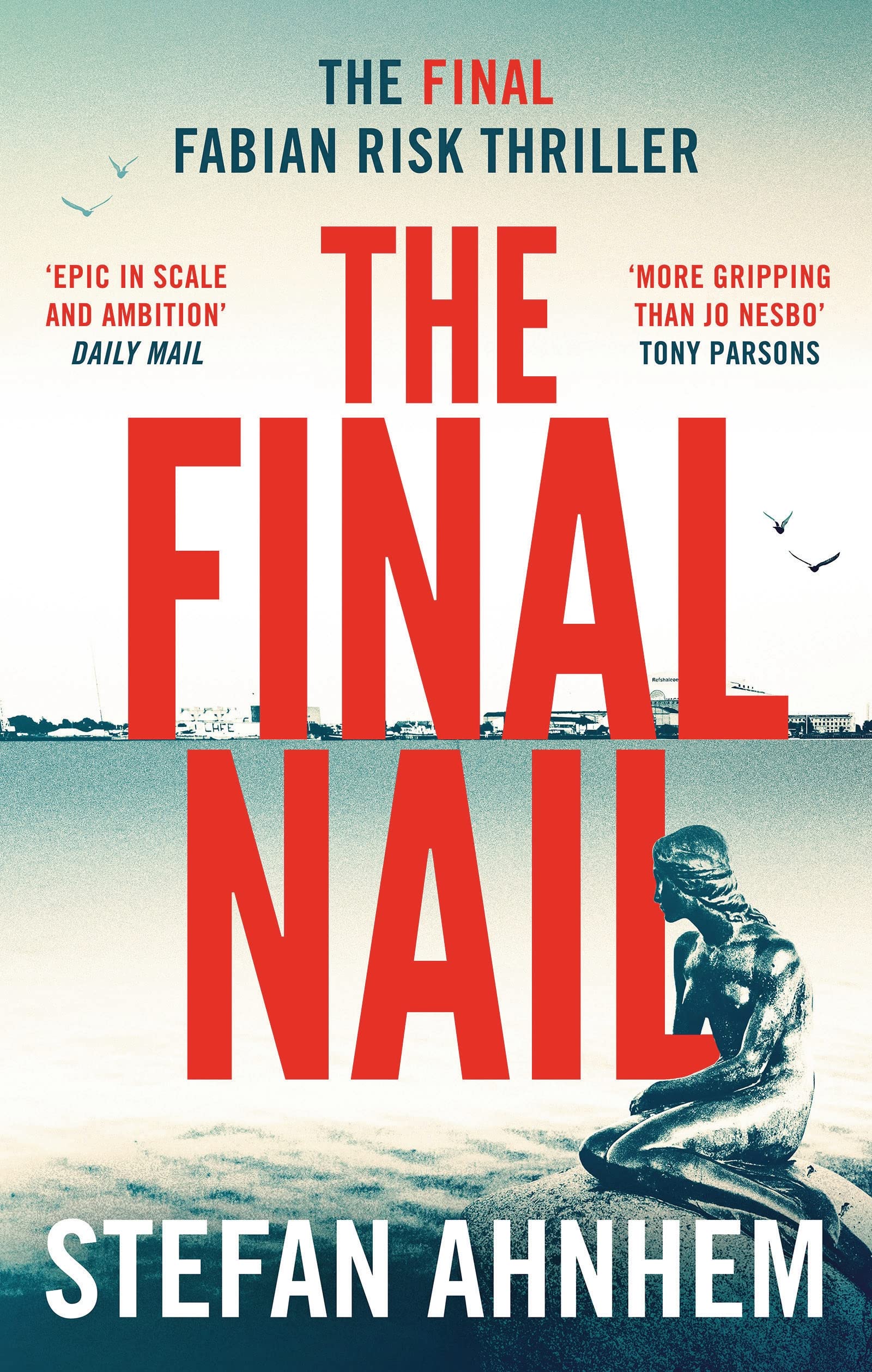 The Final Nail (A Fabian Risk Thriller Book 5)