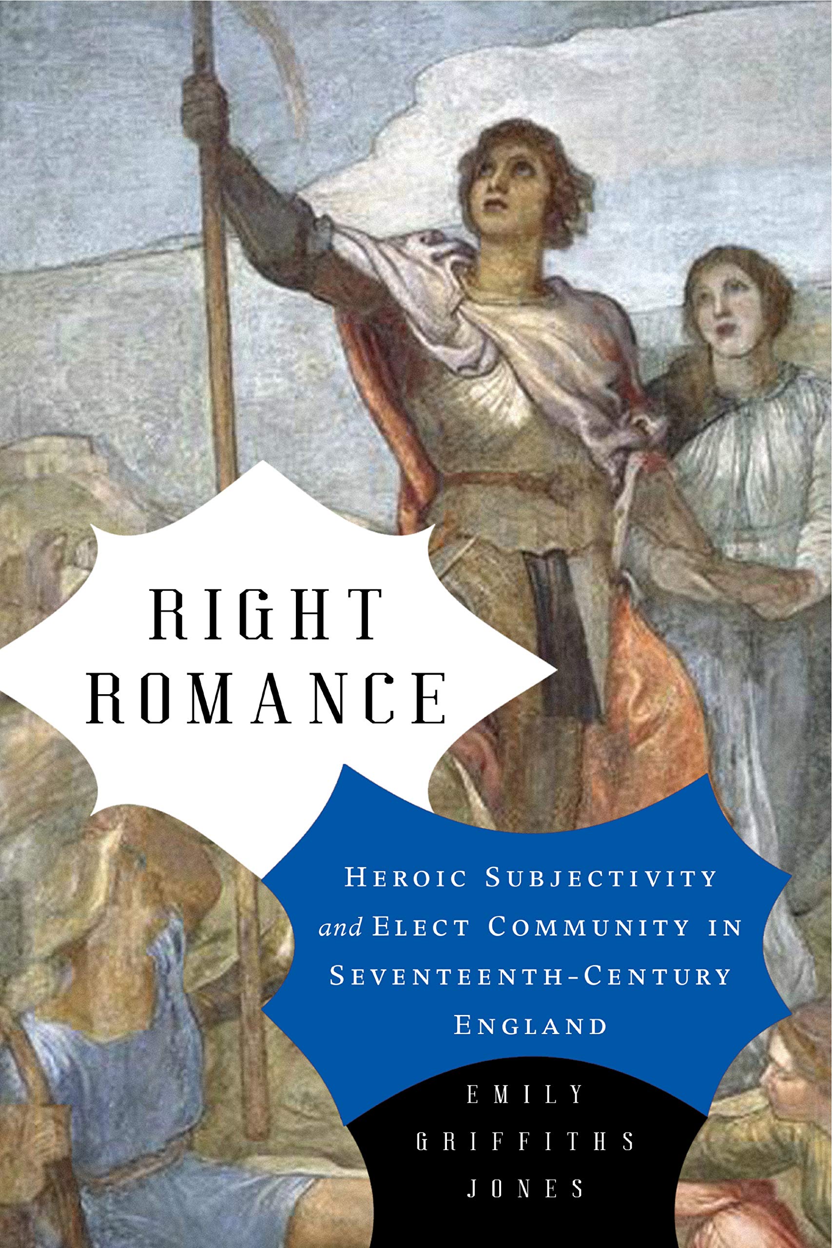 Buy Right Romance: Heroic Subjectivity and Elect Community in Seventeenth-Century England: 1 (Cultural Inquiries in English Literature, 1400–1700) — BookShops.in