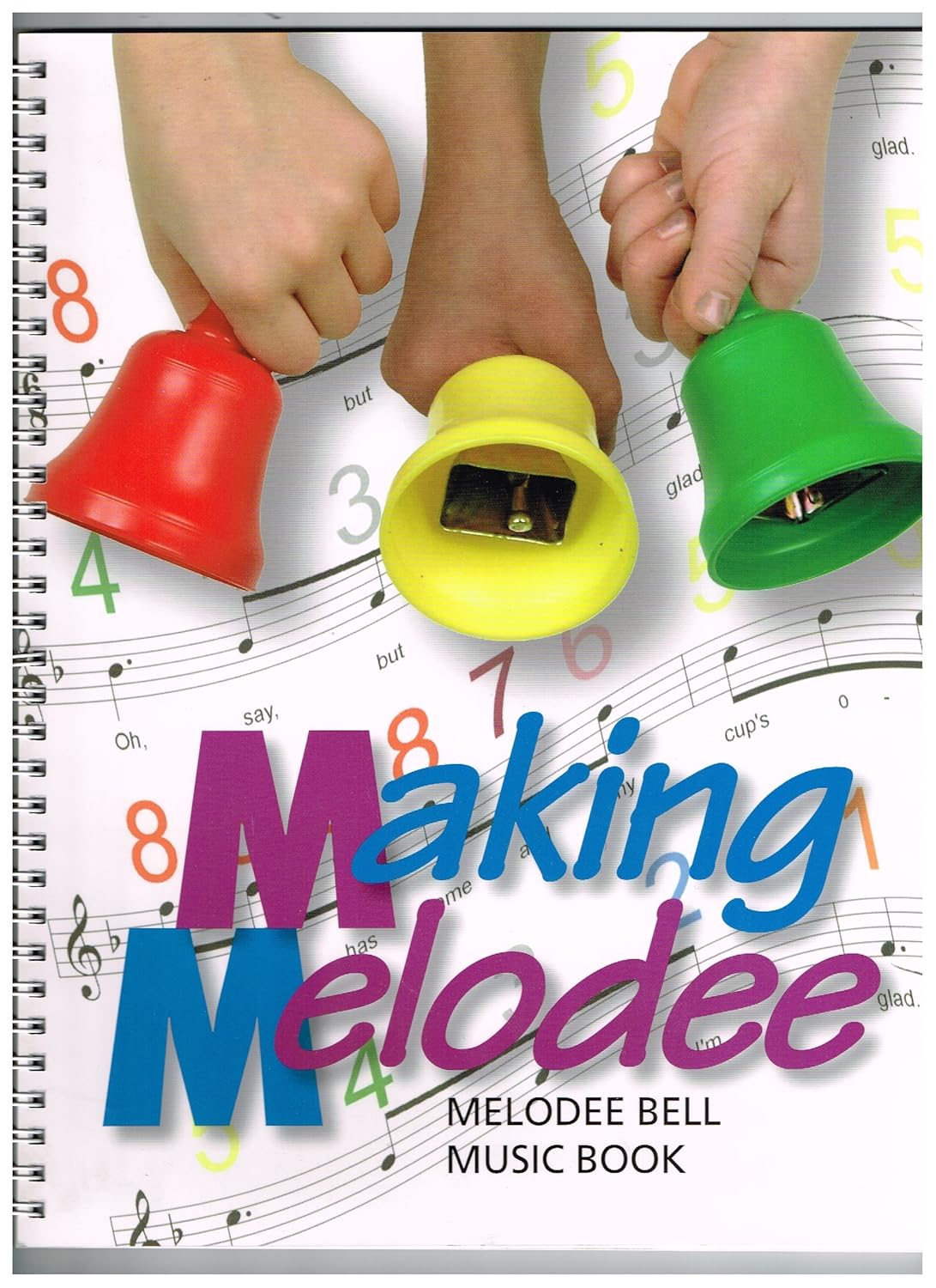 Making Melodee Melodee Bell Music Book Melodee Bell 9780872273474