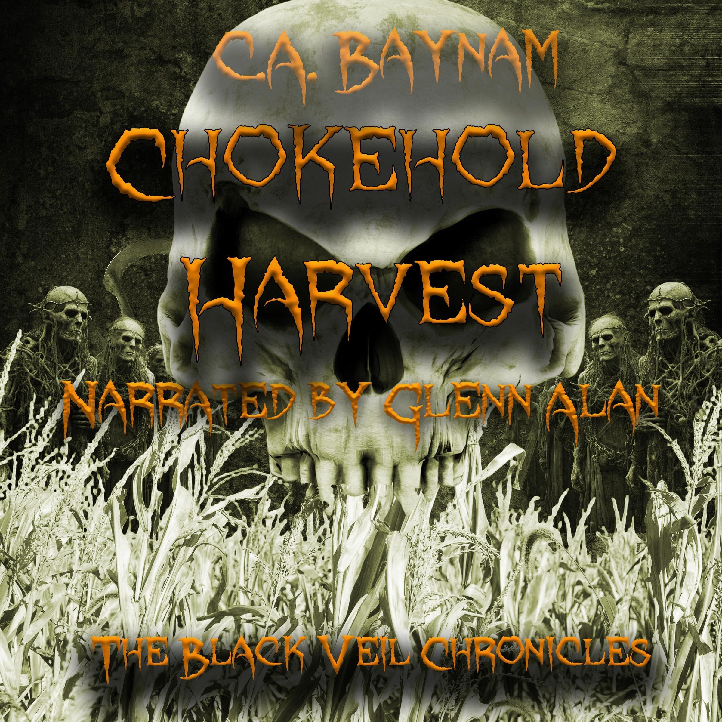 Chokehold Harvest