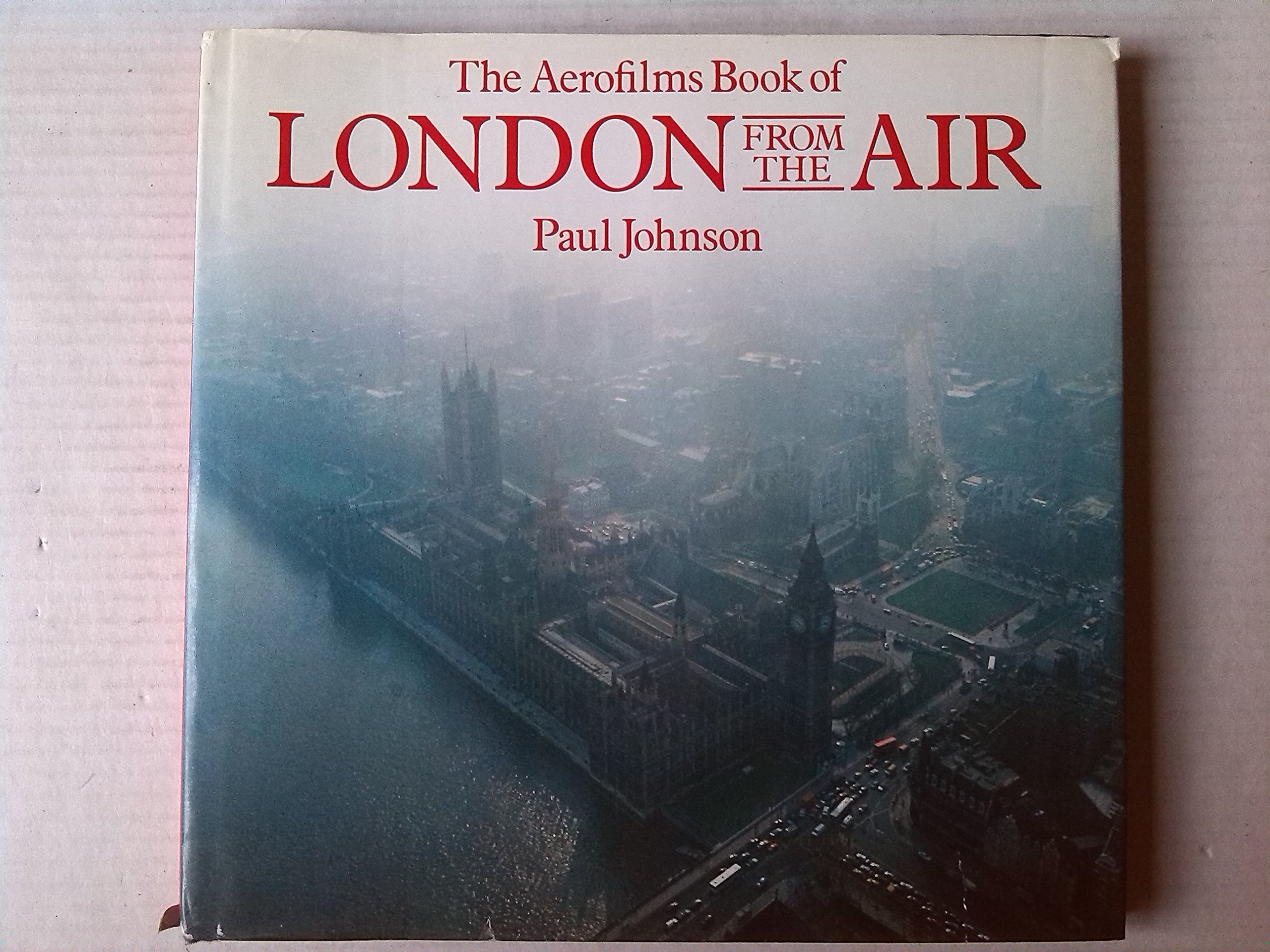 Aerofilms Book of London from the Air