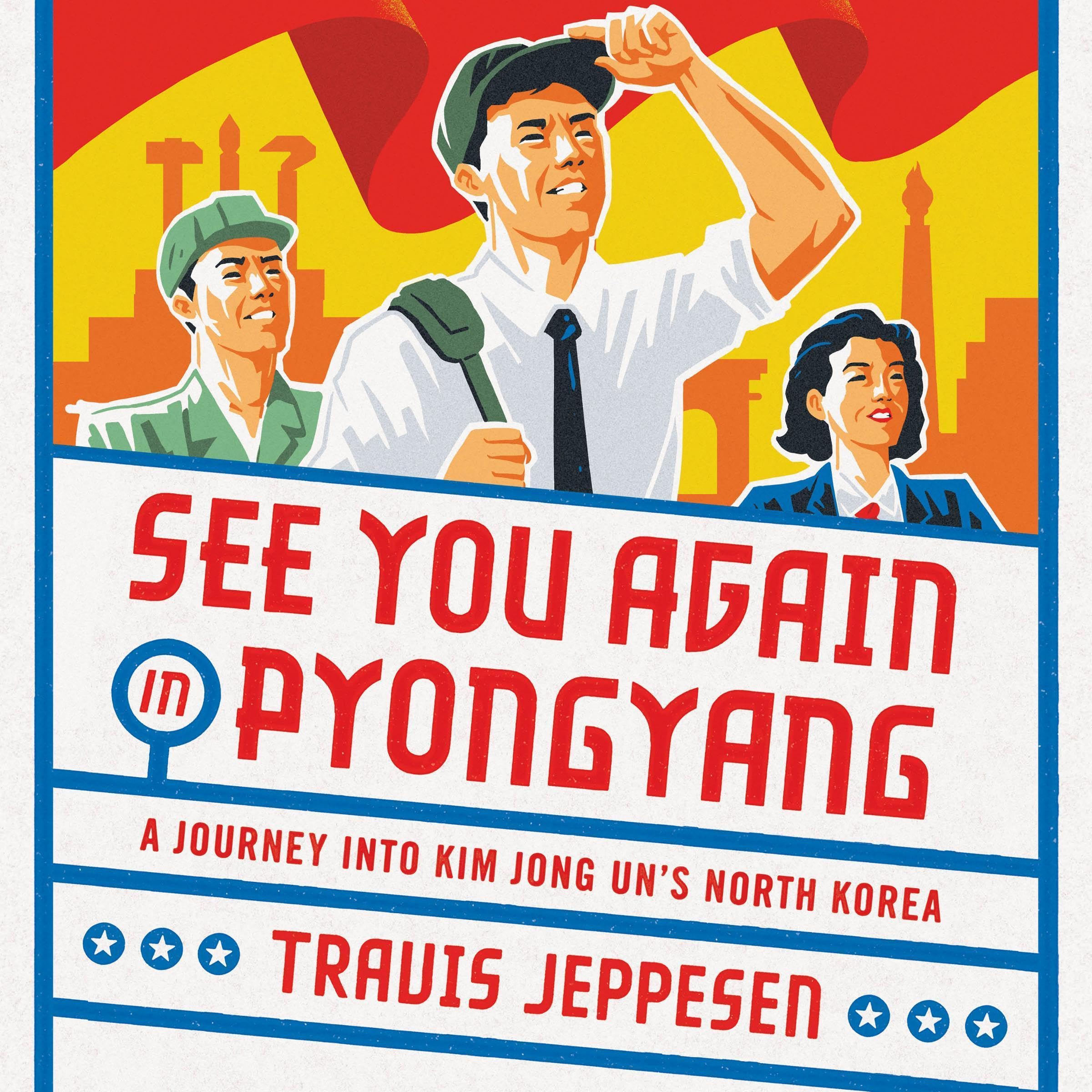 See You Again in Pyongyang