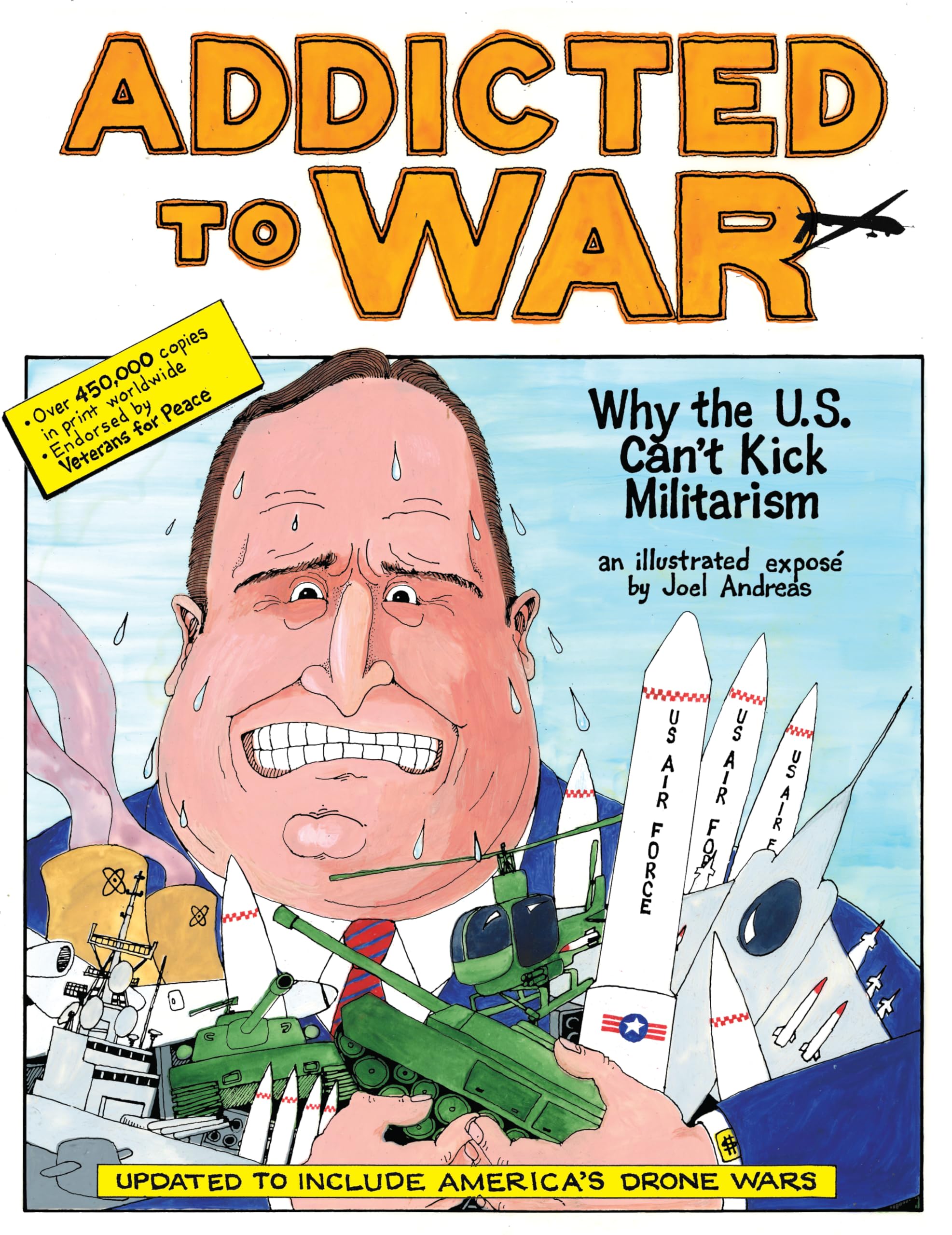 Addicted To War: Why the U.S. Can't Kick Militarism