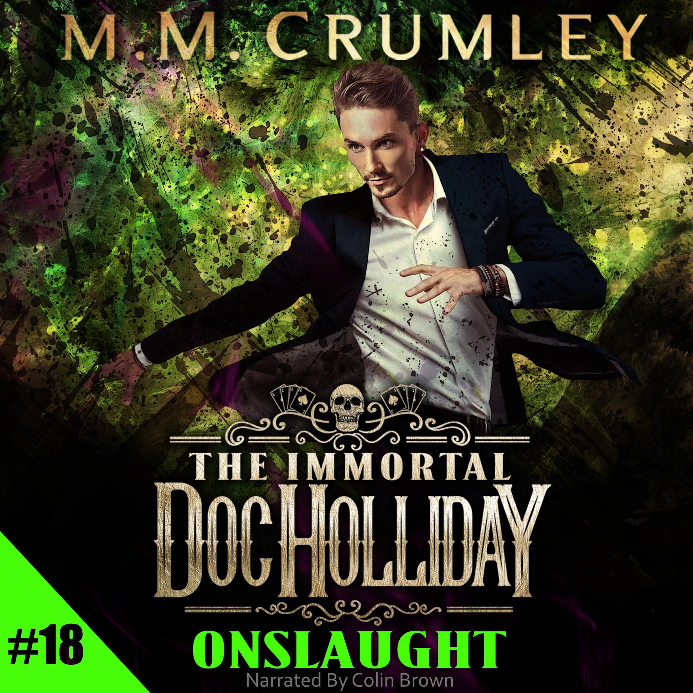 The Immortal Doc Holliday: Onslaught