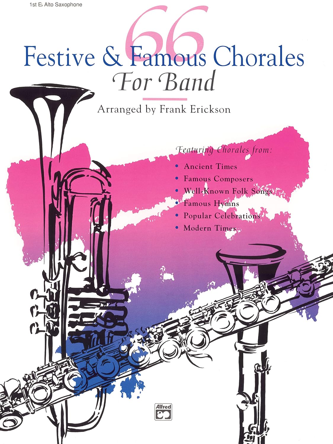 66 Festive & Famous Chorales for Band 1st Eflat Alto