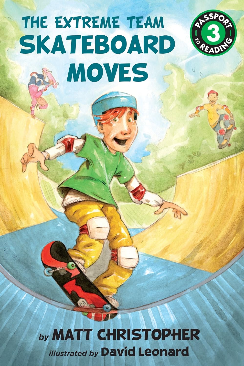 The Extreme Team: Skateboard Moves (Passport to Reading Level 3 Book 1)