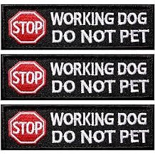 3 Pcs Stop Sign Service Dog Patches for Dog Harness, Hook and Loop Embroidered Badge Fastener Appliques Warning Vests Backing Harness Collar Clothes Working Dog DO NOT PET