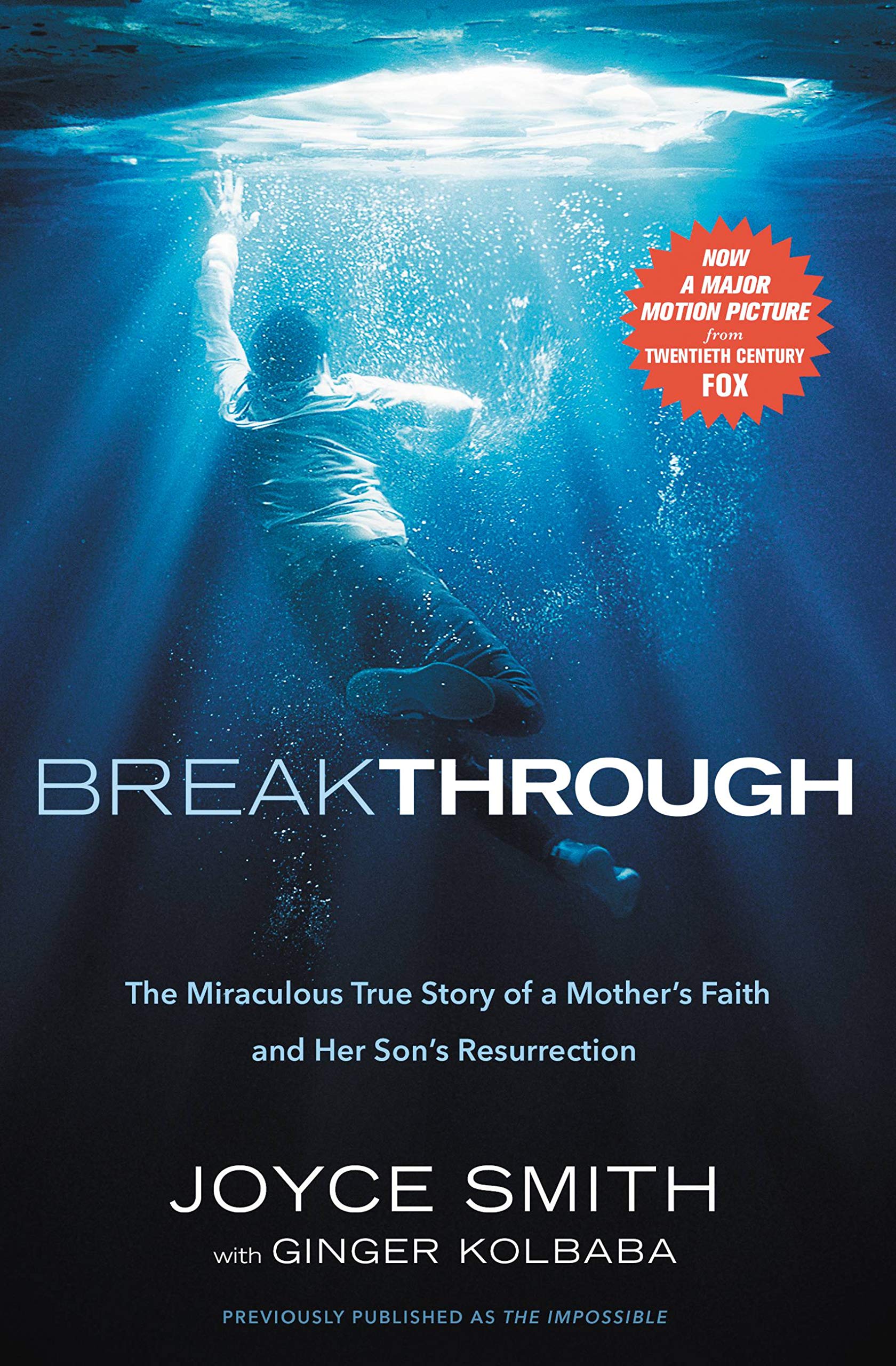 Breakthrough: The Miraculous True Story of a Mother's Faith and Her Child's Res