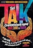 The Talk: Conversations about Race, Love & Truth