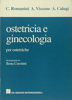 Ostetricia e ginecologia. Per ostetriche