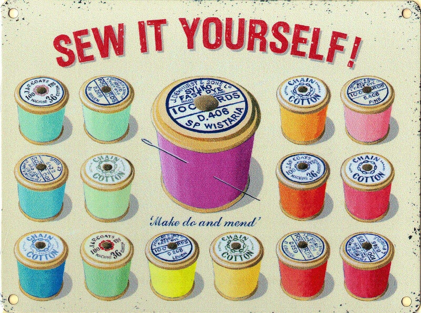 New Metal Sign Plaque Sew It Yourself Advertising Sewing Cotton Reel Wall 8x12 inch