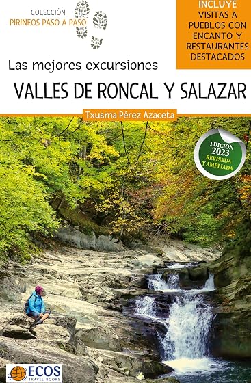 Las mejores excursiones.Valles de roncal y salaza