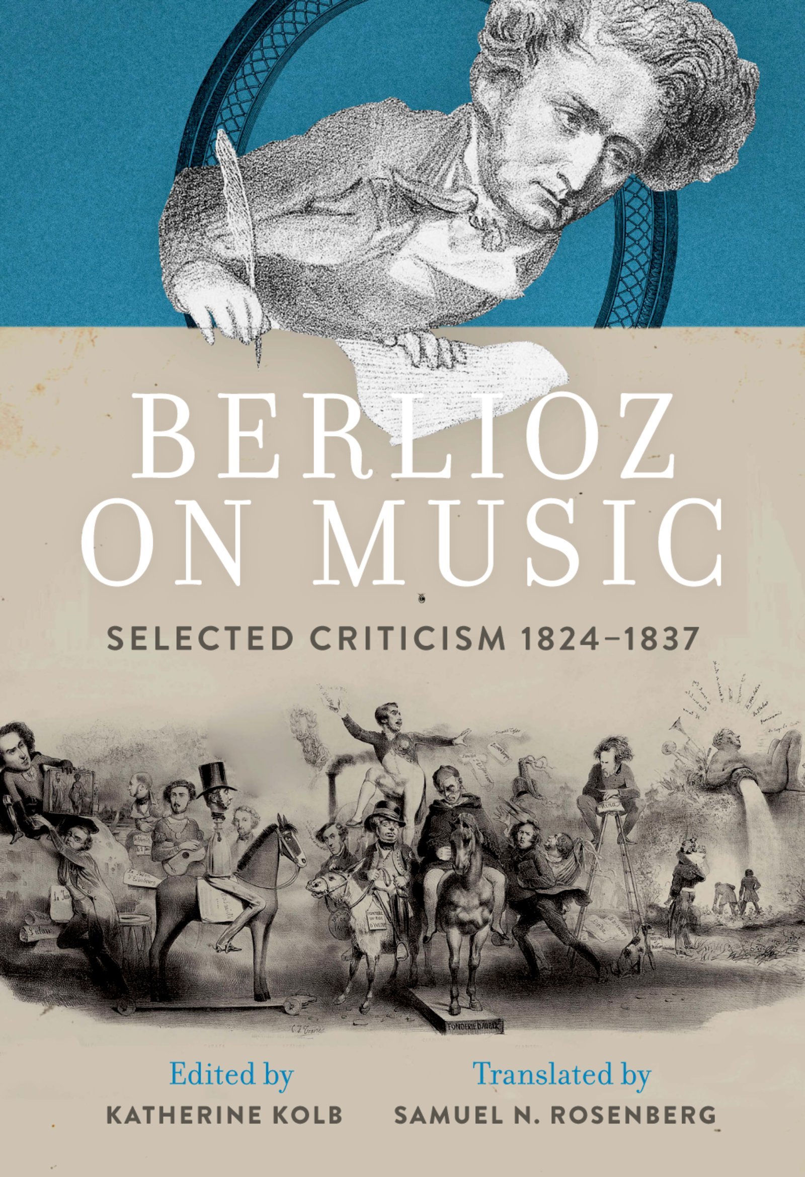 Berlioz on Music: Selected Criticism 1824-1837 (English Edition)