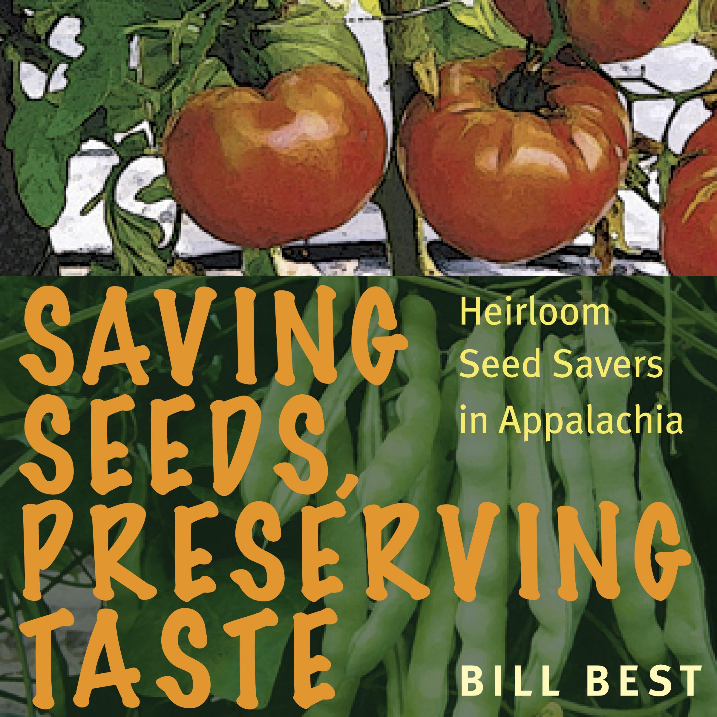 Cover art for Saving Seeds, Preserving Taste