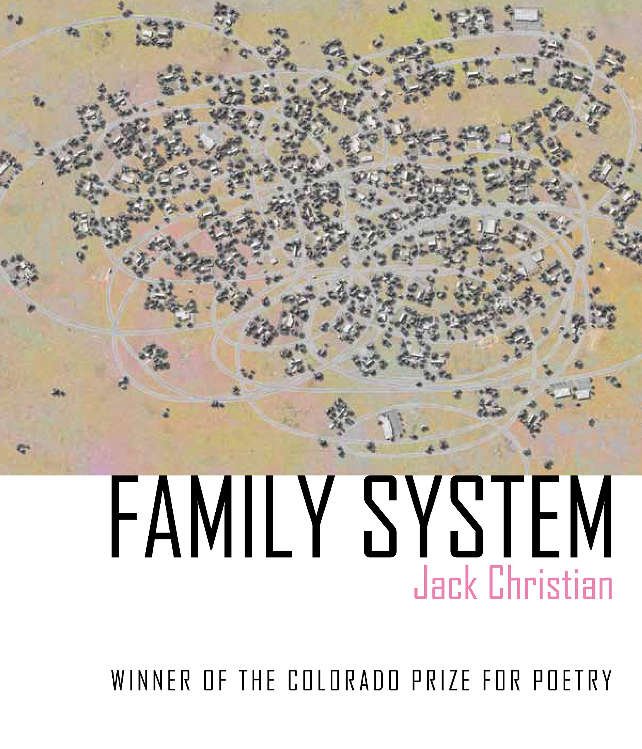 Family System (Colorado Prize for Poetry)