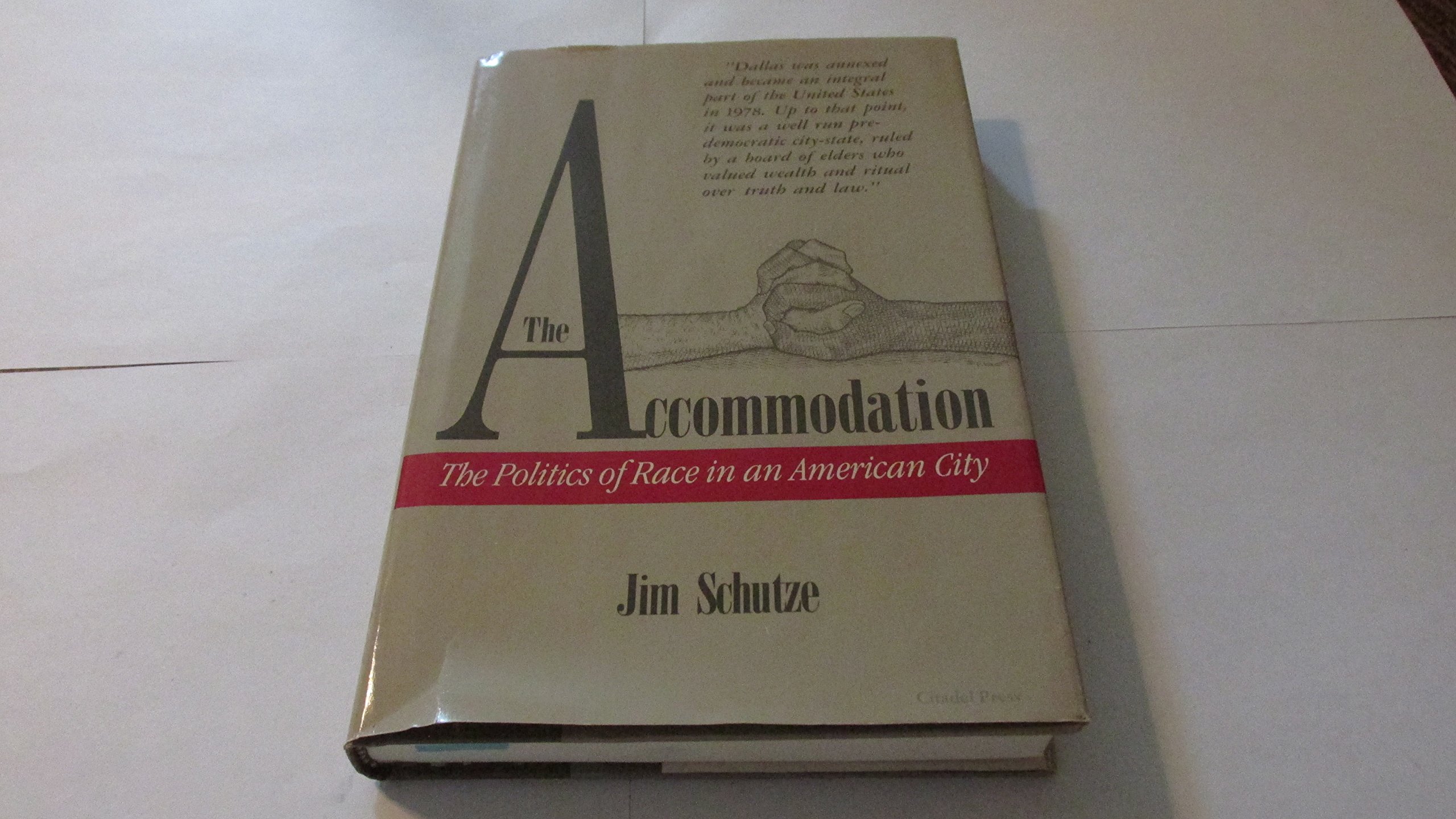 Buy The Accommodation: The Politics of Race in an American City — BookShops.in