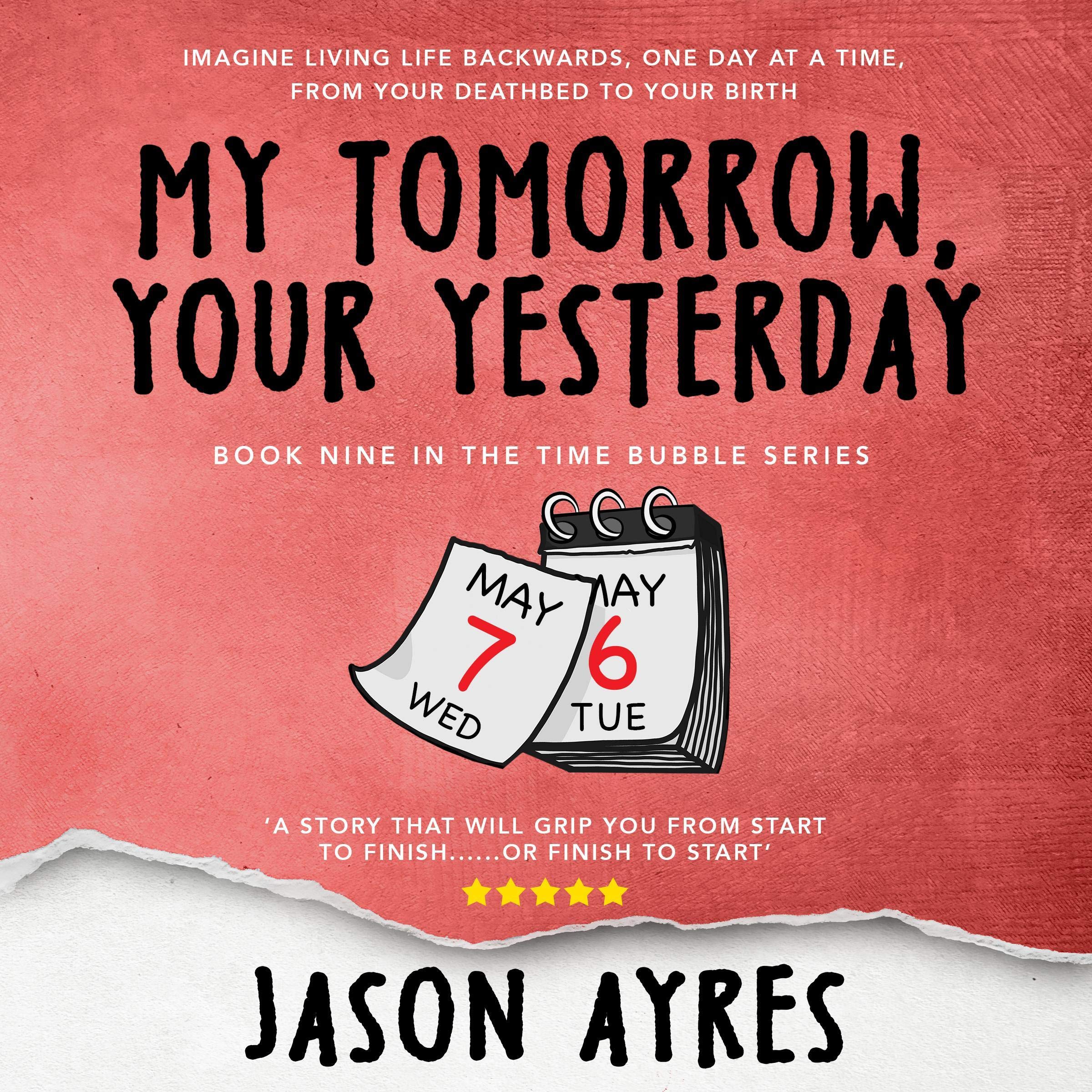 My Tomorrow, Your Yesterday