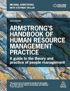 Armstrong's Handbook of Human Resource Management Practice: A Guide to the Theory and Practice of People Management