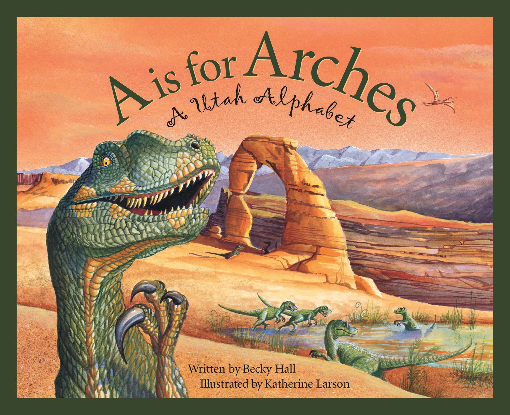 A Is For Arches: A Utah Alphabet (Discover America State by State)