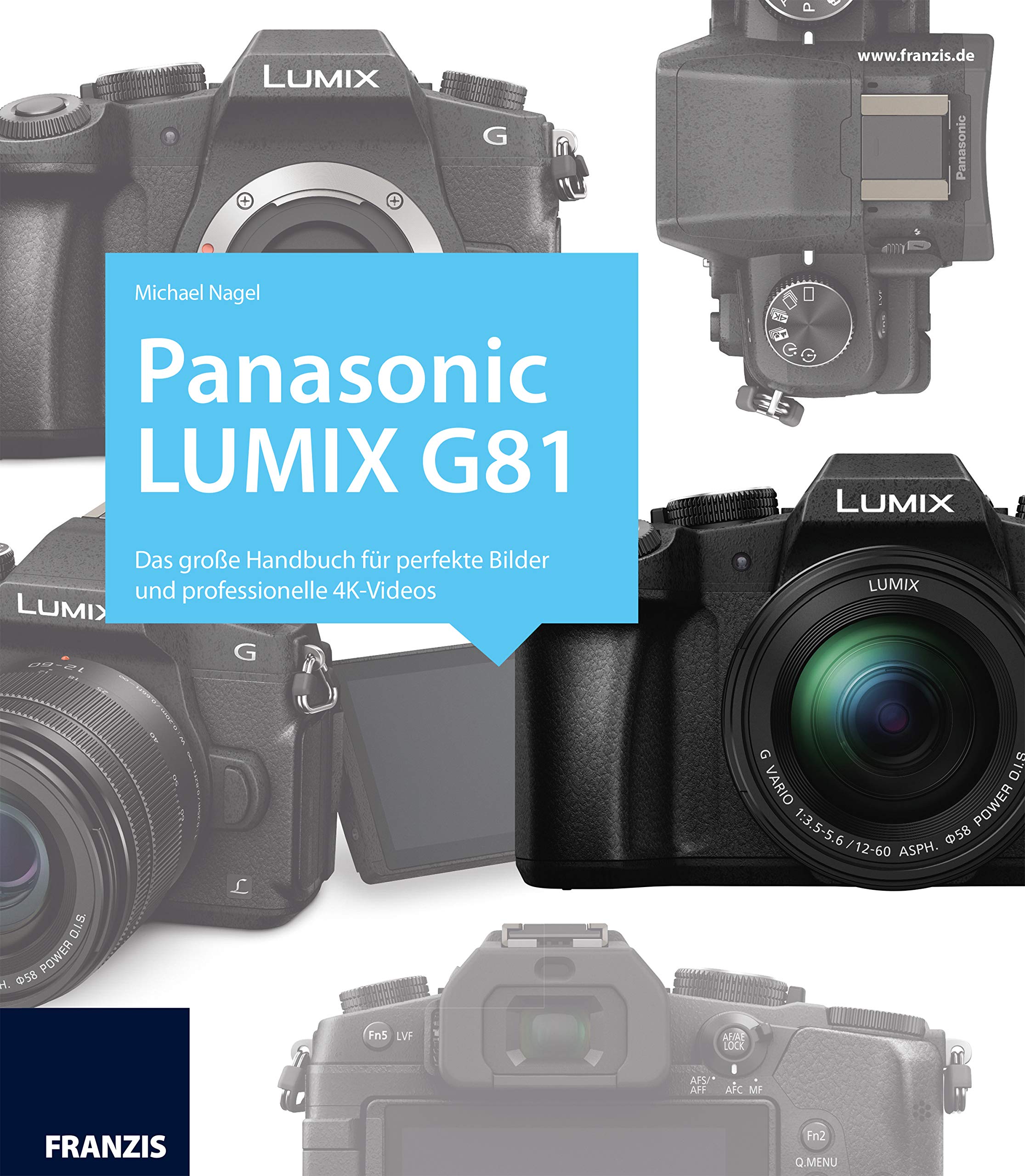 Livre Panasonic Lumix G81 solution pour maîtriser les menus et réussir vos photos