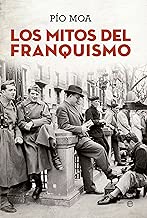 Los Mitos Del Franquismo (Bolsillo)
