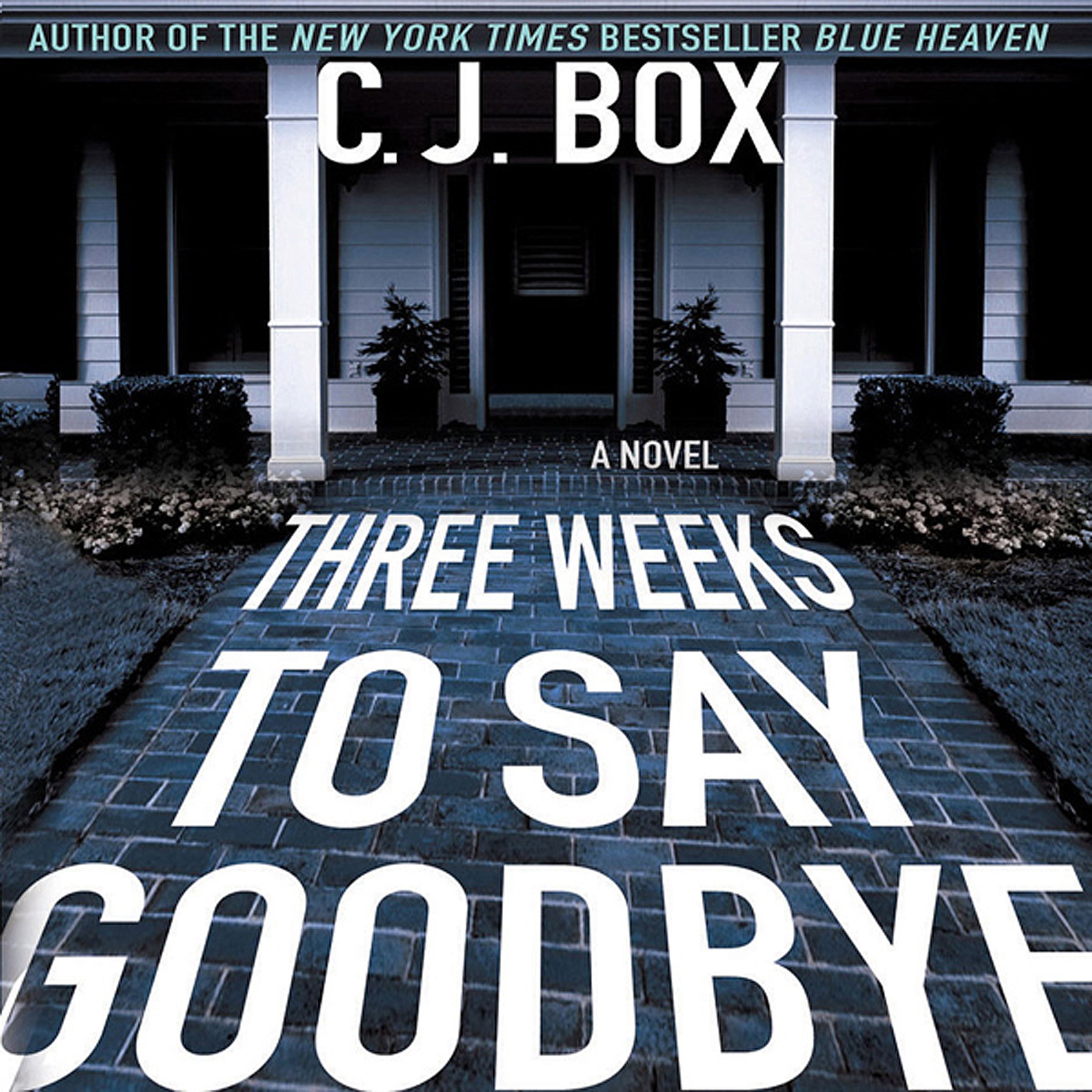 Three Weeks to Say Goodbye