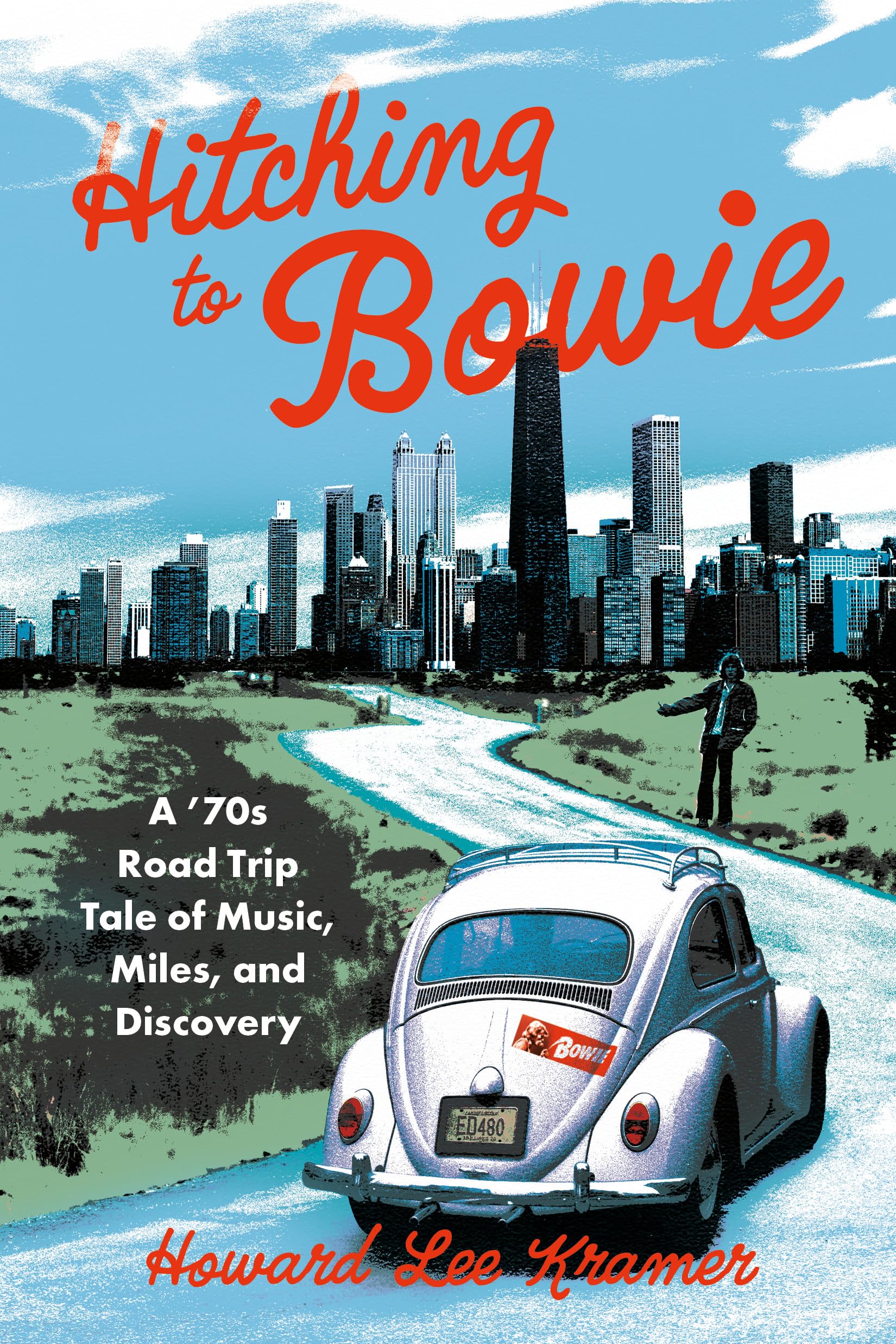 Hitching to Bowie: A '70s Road Trip Tale of Music, Miles, and Discovery