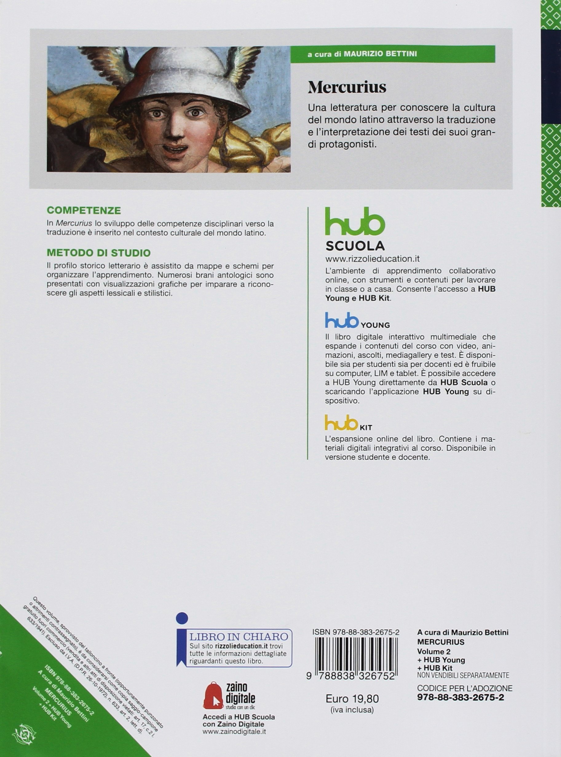 Mercurius. Letteratura e lingua latina. (Adozione tipo B). Per le Scuole superiori. Con ebook. Con espansione online (Vol. 2)