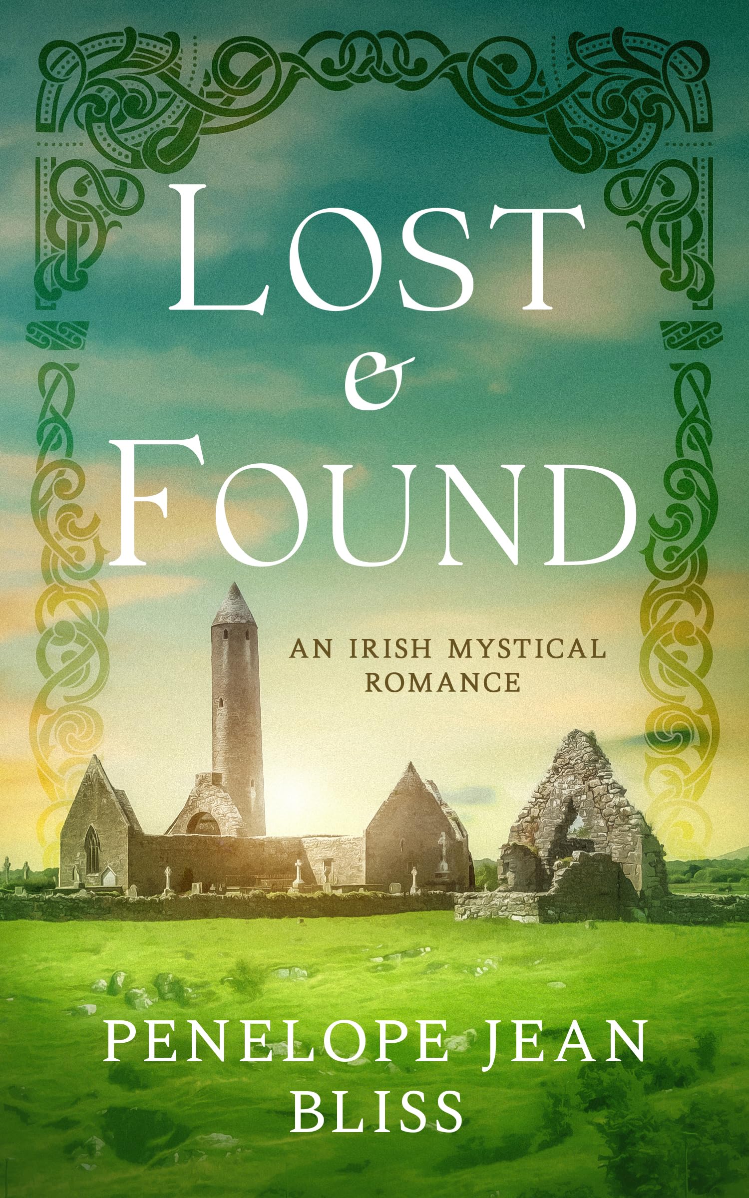 Lost and Found: An Irish Mystical Romance