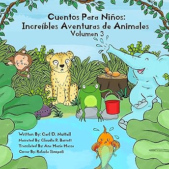 Cuentos Para Niños [Stories for Children] Audio Libro por Carl D Nuttall