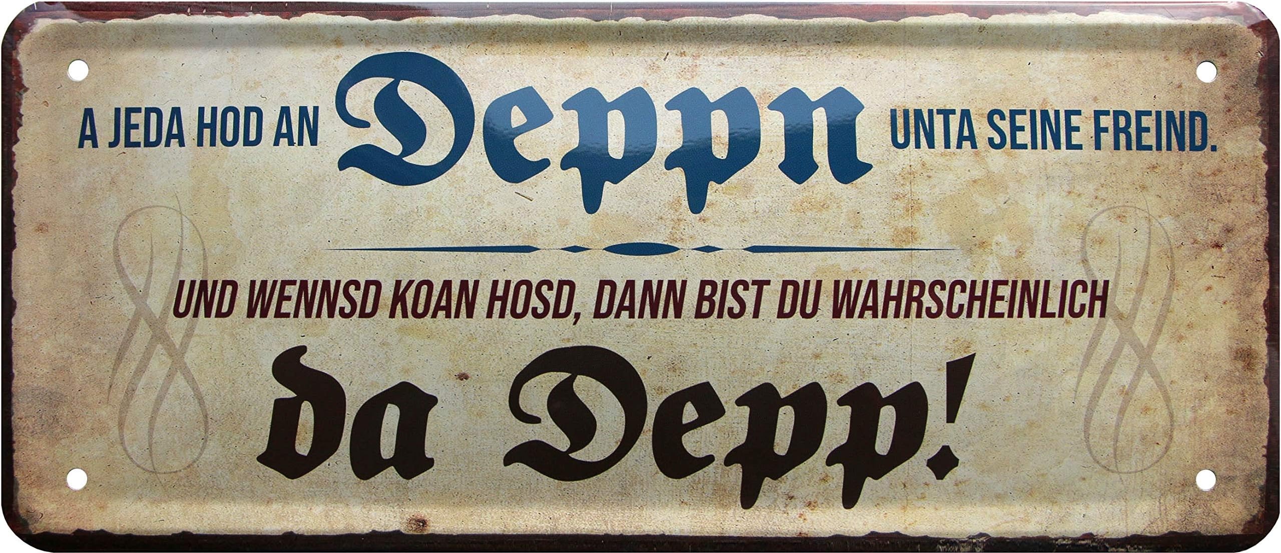 1194 Decorative Tin Sign A Jeda Hod An Deppen Unta Seine Freind Bavarian 28 x 12 cm