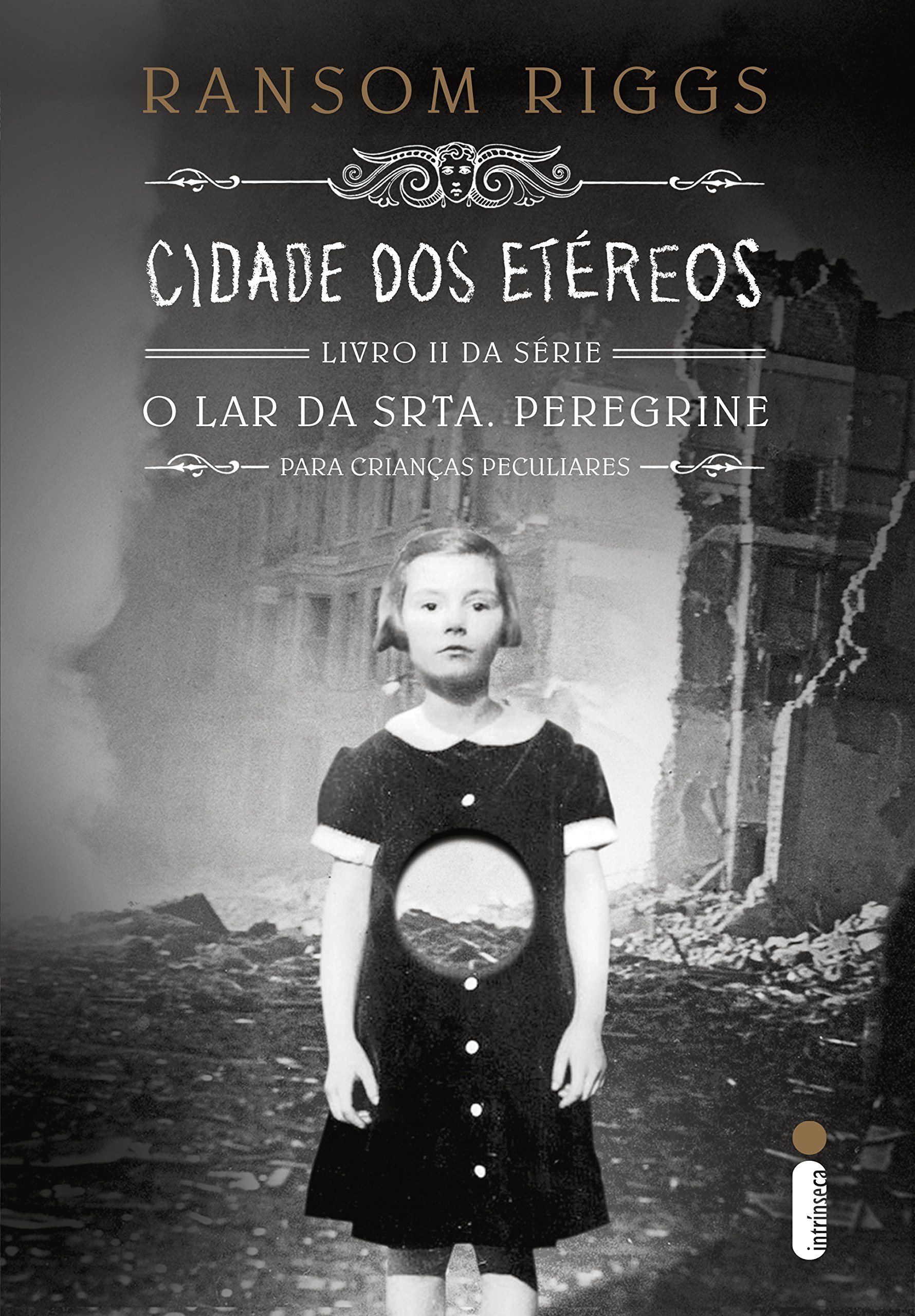 Cidade dos etéreos (O lar da srta. Peregrine para crianças peculiares Livro 2) (Portuguese Edition)