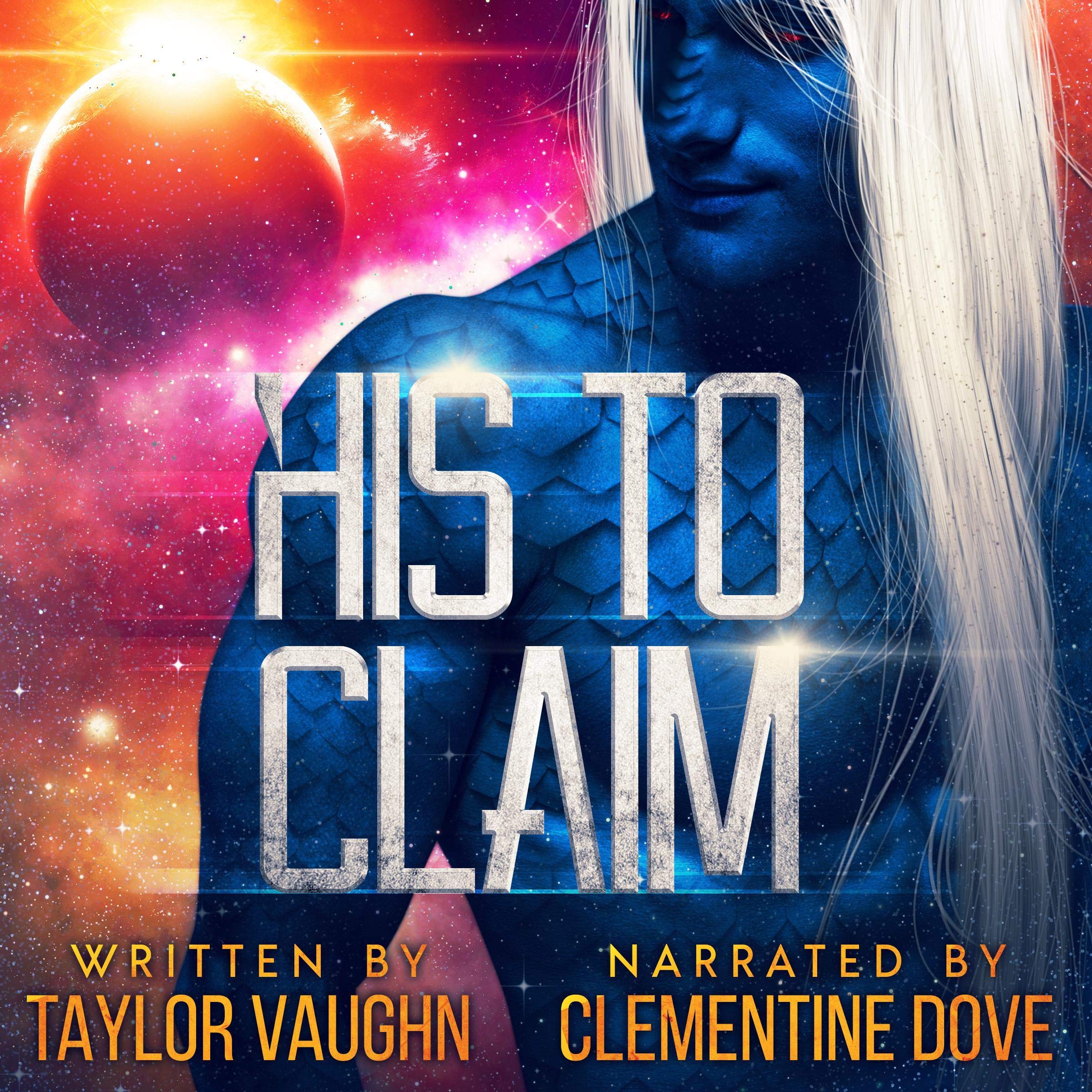 Cover art for His to Claim: A Sci-Fi Alien Romance
