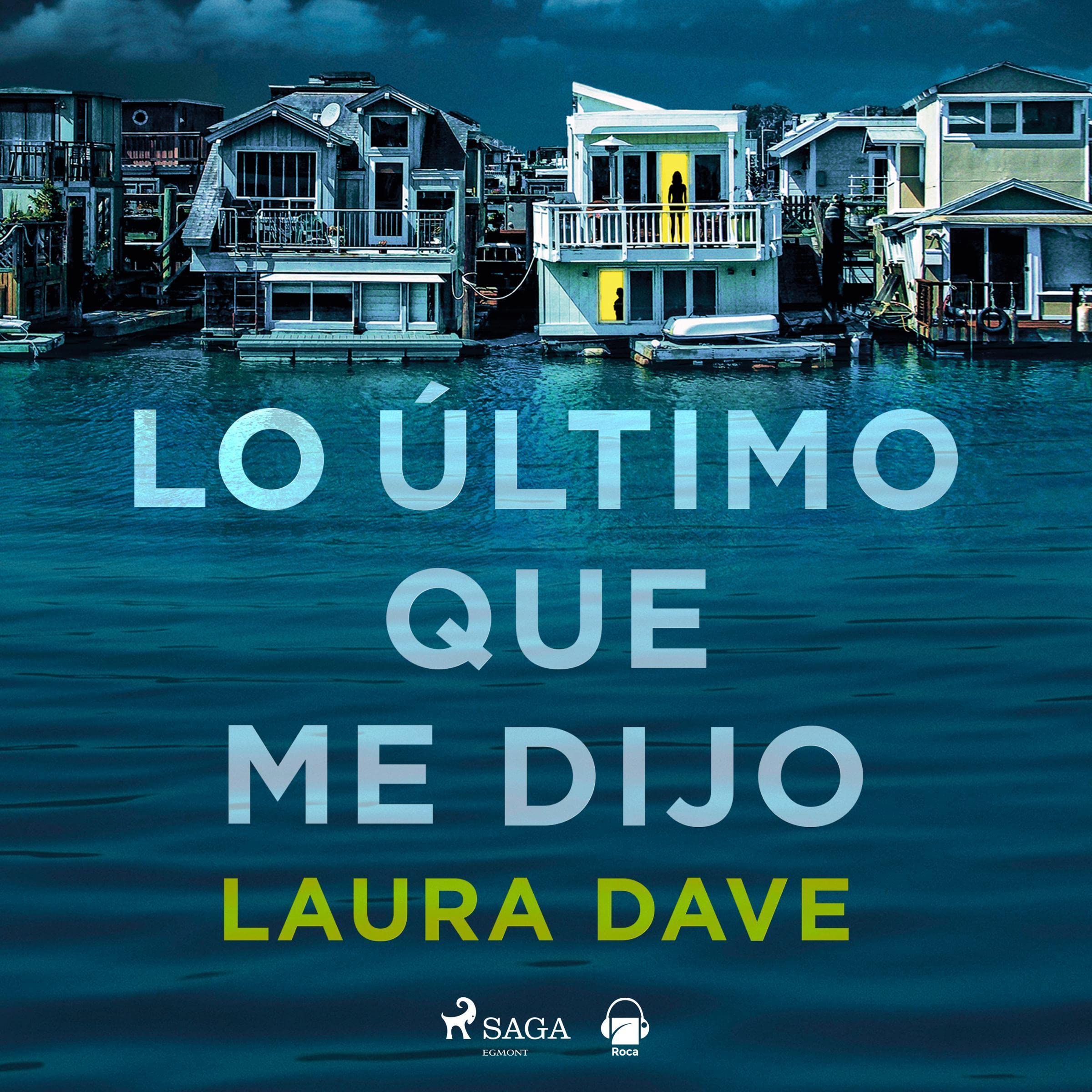 Cover art for Lo último que me dijo